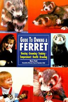 Paperback Guide to Owning a Ferret Book