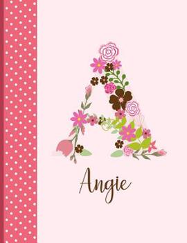 Paperback Angie: Monogrammed Personalized Lined Journal with Inspirational Quotes Book
