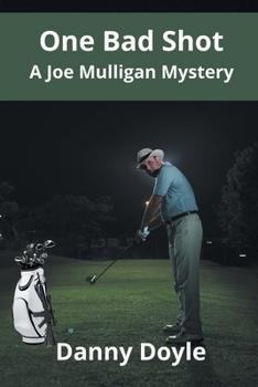 Paperback One Bad Shot - A Joe Mulligan Mystery Book