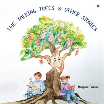 The Talking Trees and Other Stories