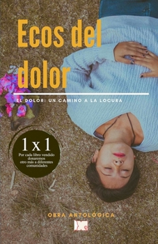 Paperback Ecos del dolor [Spanish] Book