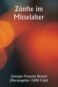 Paperback Zünfte im Mittelalter [German] Book