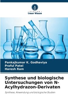Paperback Synthese und biologische Untersuchungen von N-Acylhydrazon-Derivaten [German] Book