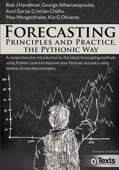 Paperback Forecasting: Principles and Practice, the Pythonic Way Book