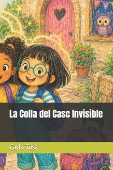 La Colla del Casc Invisible (Catalan Edition)