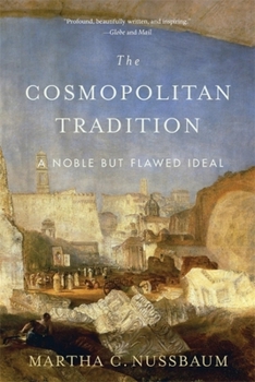 Paperback The Cosmopolitan Tradition: A Noble But Flawed Ideal Book