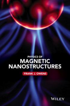 Hardcover Physics of Magnetic Nanostructures Book