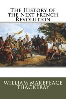 Paperback The History of the Next French Revolution Book