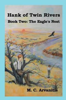 Paperback Hank of Twin Rivers, Book Two: The Eagle's Nest Book