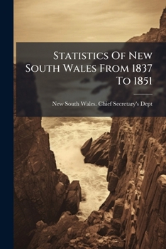 Paperback Statistics Of New South Wales From 1837 To 1851 Book
