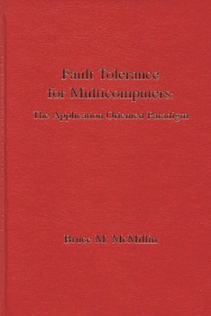 Hardcover Fault Tolerance for Microcomputers: The Application Oriented Paradigm Book