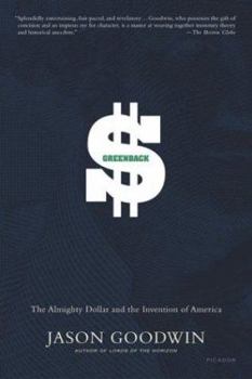 Paperback Greenback: The Almighty Dollar and the Invention of America Book