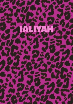 Paperback Jaliyah: Personalized Pink Leopard Print Notebook (Animal Skin Pattern). College Ruled (Lined) Journal for Notes, Diary, Journa Book