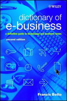 Hardcover Dictionary of e-Business 2e Book