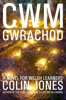 Paperback Cwm Gwrachod: A novel for Welsh learners [Welsh] Book