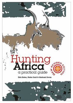 Paperback Hunting Africa: A Practical Guide Book