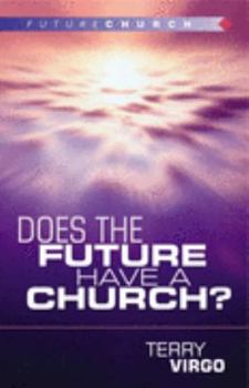 Paperback Does the Future Have a Church? Book