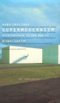 Paperback Supermodernism: Architecture in the Age of Globalization Book