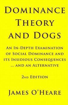 Paperback Dominance Theory and Dogs Book