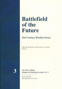 Paperback Battlefield of the Future - 21st Century Warfare Issues Book