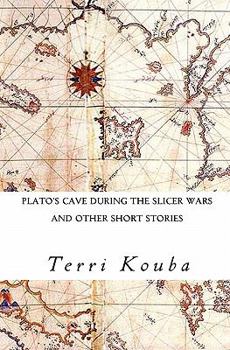 Paperback Plato's Cave During the Slicer Wars: and other short stories Book