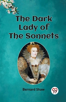 Paperback The Dark Lady of the Sonnets Book