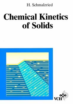 Hardcover Chemical Kinetics of Solids Book