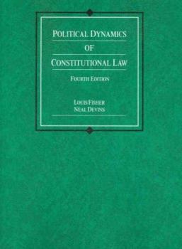 Paperback Fisher and Devins' Political Dynamics of Constitutional Law, 4th Book