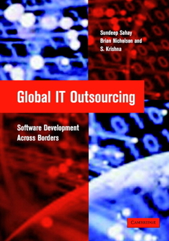 Hardcover Global It Outsourcing: Software Development Across Borders Book