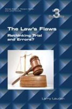 Paperback The Law's Flaws: Rethinking Trials and Errors? Book