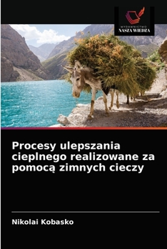 Paperback Procesy ulepszania cieplnego realizowane za pomocą zimnych cieczy [Polish] Book