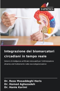 Integrazione dei biomarcatori circadiani in tempo reale (Italian Edition)