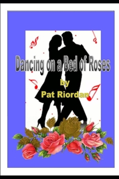 Paperback Dancing On A Bed of Roses Book