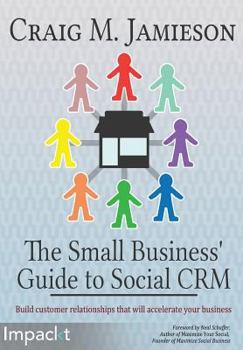 Paperback The Small Business' Guide to Social Crm Book