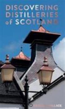 Paperback Discovering Distilleries of Scotland Book