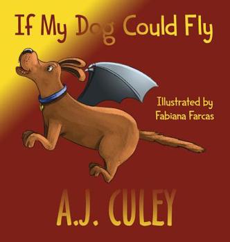 Hardcover If My Dog Could Fly Book