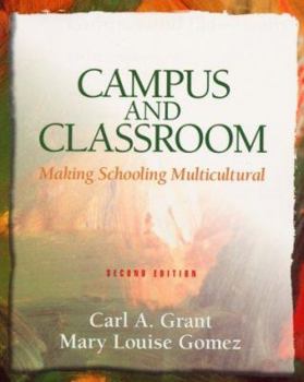 Paperback Campus and Classroom: Making Schooling Multicultural Book