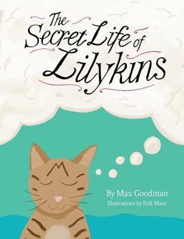 Paperback The Secret Life of Lilykins Book