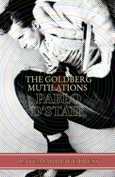 Paperback The Goldberg Mutilations Book