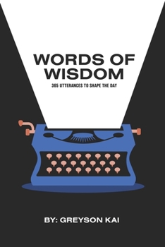 Paperback Words of Wisdom: 365 Utterances To Shape The Day Book