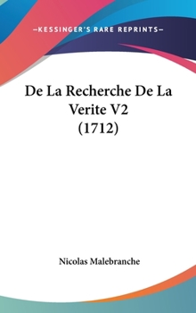 Hardcover De La Recherche De La Verite V2 (1712) Book