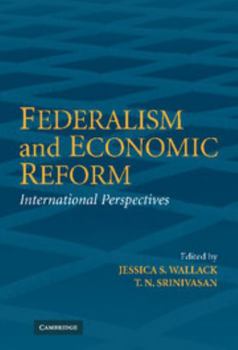 Hardcover Federalism and Economic Reform Book