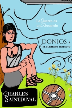 Paperback Donios y el Guerrero Perfecto [Spanish] Book