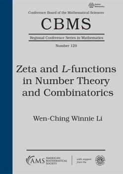 Paperback Zeta and $l$-functions in Number Theory and Combinatorics (CBMS Regional Conference Series in Mathematics) (CBMS Regional Conference Series in Mathematics, 129) Book