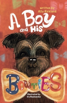 Paperback A Boy and His Bow Ties Book