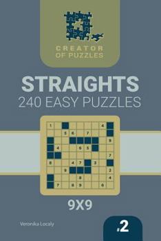 Paperback Creator of puzzles - Straights 240 Easy (Volume 2) Book