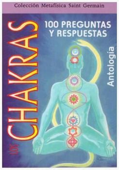 Paperback Chakras Antologia: 100 Peguntas y Respuestas [Spanish] Book