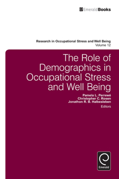 Hardcover The Role of Demographics in Occupational Stress and Well Being Book