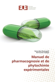 Paperback Manuel de pharmacognosie et de phytochimie expérimentales [French] Book
