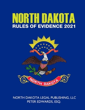 Paperback North Dakota Rules of Evidence 2021 Book